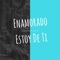 Enamorado Estoy de Ti (Shape of You) - Johnny Rez lyrics