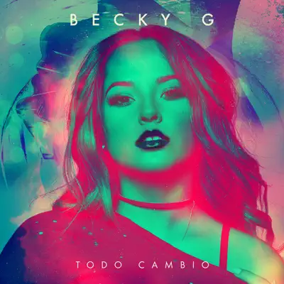 Todo cambió - Single - Becky G