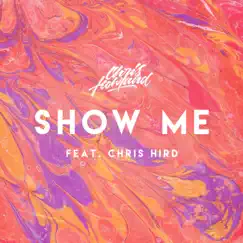 Show Me - EP by Chris Howland album reviews, ratings, credits