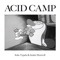 I've Got Acid (On My Brain) - EP