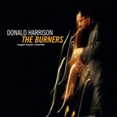 Donald Harrison - Well You Needn't