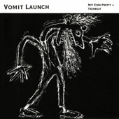 Vomit Launch - Block of Wood