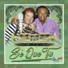 Sé Que Tu (feat. El Canario) - Single album lyrics, reviews, download