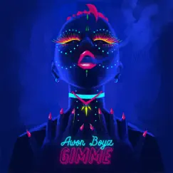 Gimme - Single by A'won Boyz album reviews, ratings, credits