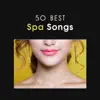 Stream & download 50 Best Spa Songs – Ultimate Massage Music, Reiki Healing, Total Relaxation, Soft Sounds for Trouble Sleeping, Soothing Nature Sounds