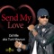 Send My Love - Da'Ville lyrics