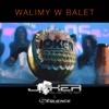 Walimy w Balet - Single