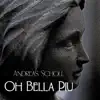Oh bella più - Single album lyrics, reviews, download