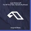 Stream & download For All Time (feat. Hendrik Burkhard) - Single