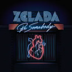 Be Somebody - Juan Zelada