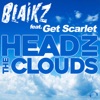 Head in the Clouds (feat. Get Scarlet) [Remixes] - EP