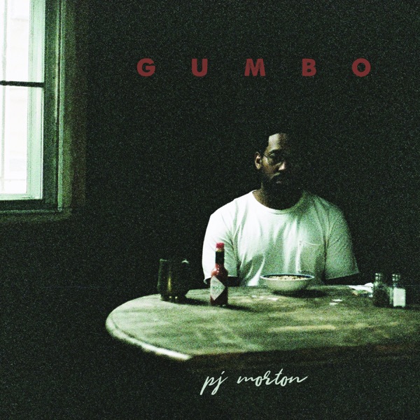 Gumbo - PJ Morton