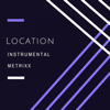 Location (instrumental. Originally performed by Khalid) - Metrixx