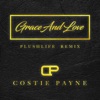 Grace & Love (Plushlife Remix) - Single