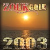 Zouk Gold 2003, 2017