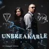 Stream & download Unbreakable (feat. Jewelz) - Single