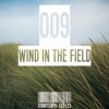 Wind in the Field (Downtempo Series), Vol. 009