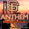 SF Giants Anthem (feat. Rayven Justice & Milla) - Single album lyrics, reviews, download