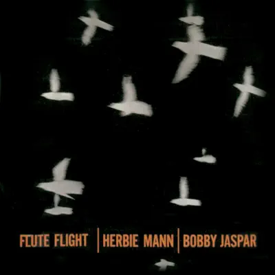 Flute Flight (Remastered) - Herbie Mann