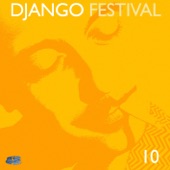 Django Festival 10 (The Best of Gypsy Jazz Today) artwork