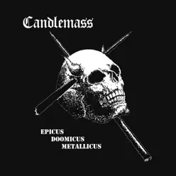 Epicus Doomicus Metallicus - Candlemass
