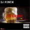 I'm Drunk (feat. Got'm, P-Aye & Zee Krawnik) - DJ Ponch lyrics