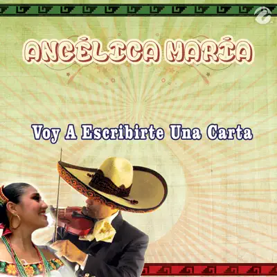 Voy A Escribirte Una Carta - Single - Angélica Maria