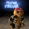 Manana Forever, 2013