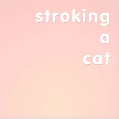 Stroking a Cat - Single - Dan Bull