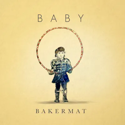 Baby - Single - Bakermat