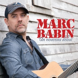 Marc Babin - Je m'ennuie à mourir