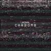 Carbomb - Single album lyrics, reviews, download