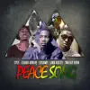 Peace Song (feat. Zighie Bonjo, Twitchy Hova, Lino Beezy & Spermy) - Single album lyrics, reviews, download