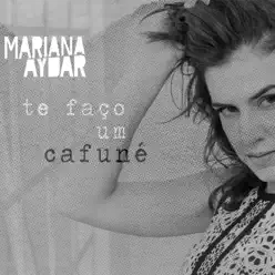 Te Faço um Cafuné - Single - Mariana Aydar