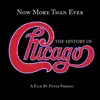 Now More Than Ever: The History of Chicago (Remastered) album lyrics, reviews, download