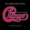 Now More Than Ever: The History of Chicago (Remastered), 2016