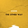 The Other Way - Single, 2017