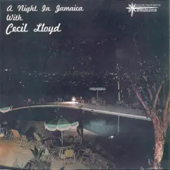 A Night in Jamaica with Cecil Lloyd by Cecil Lloyd album reviews, ratings, credits