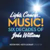 Lights, Camera... Music! Six Decades of John Williams album lyrics, reviews, download