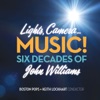 Lights, Camera... Music! Six Decades of John Williams