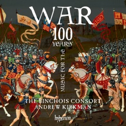 MUSIC FOR THE 100 YEARS' WAR cover art