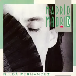 Madrid Madrid - Single - Nilda Fernández