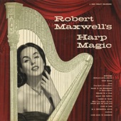 Robert Maxwell - Magic is the Moonlight