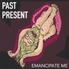 Emancipate Me