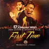 First Time (feat. Don Chino) - Single album lyrics, reviews, download