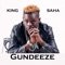 Gundeeze - King Saha lyrics