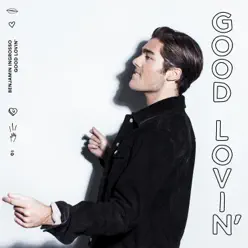 Good Lovin' - Single - Benjamin Ingrosso Good Lovin' - Single - Benjamin Ingrosso