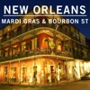 New Orleans: Mardi Gras & Bourbon Street