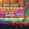 Stream & download Hey Baby (feat. Deb's Daughter) [Remixes] - EP