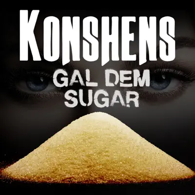 Gal Dem Sugar - Single - Konshens